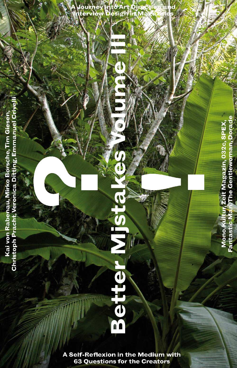 Better Mjstakes Vol. III, designed by Hugo Hoppmann, 2011